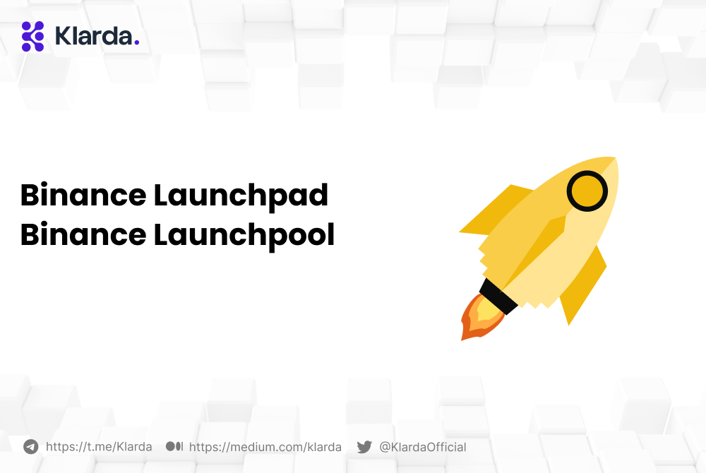 What Is Binance Launchpad & Binance Launchpool?