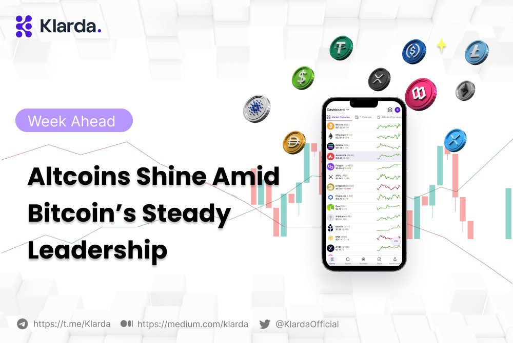 Crypto Week Ahead: Altcoins Shine Amid Bitcoin’s Steady Leadership